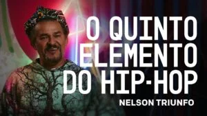 Nelson Triunfo em conversa no Sesc Avenida Paulista no episódio final do especial de hip-hop