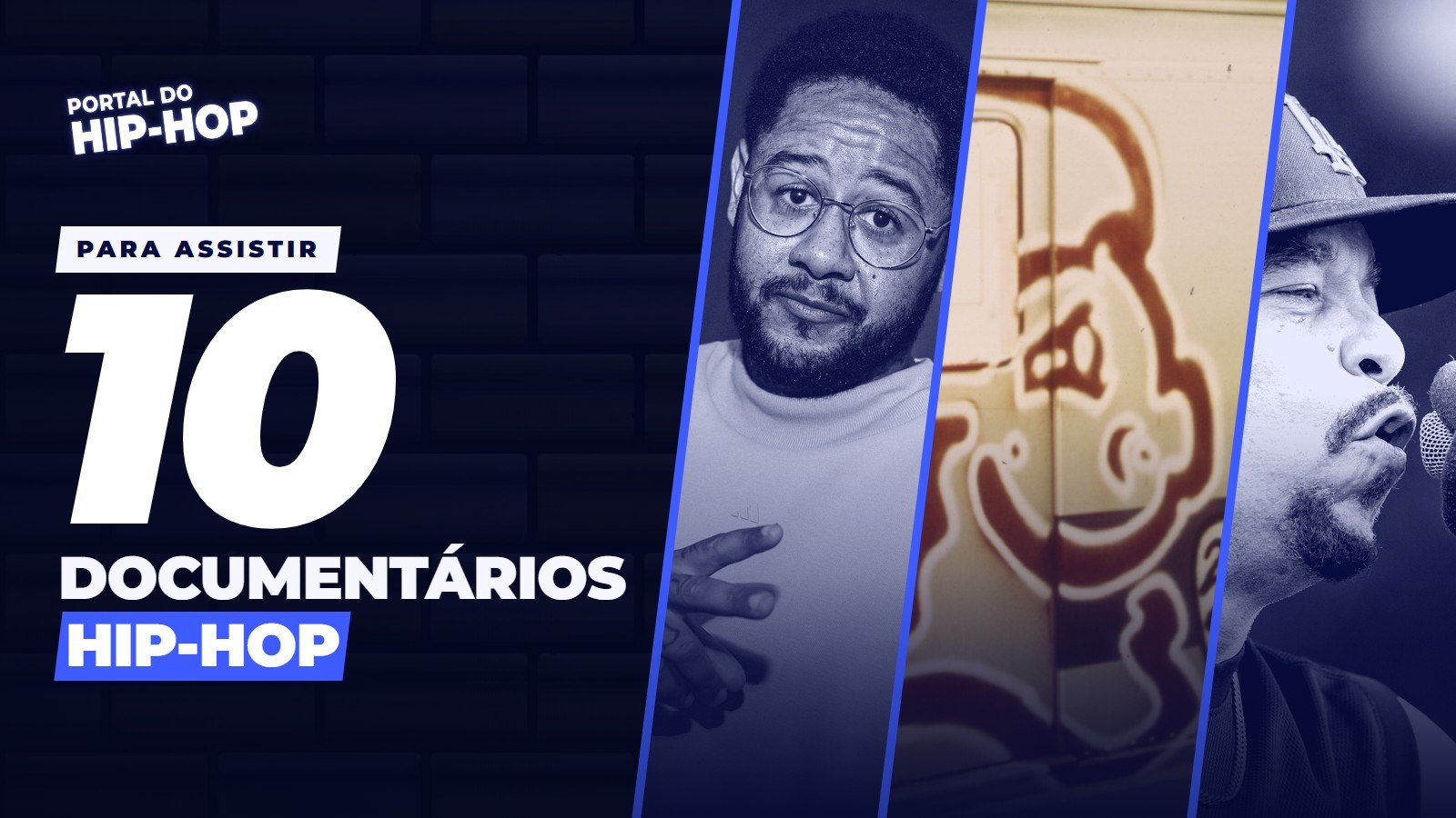 Capa com o número 10 e as palavras documentários e hip-hop ao lado de retratos de Emicida e Ice-T e de um grafite num vagão de metrô de Nova York