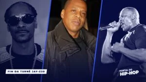 Capa com retratos de Snoop Dogg, Jay-Z e Dr. Dre e a frase Fim da turnê JAY-Z30