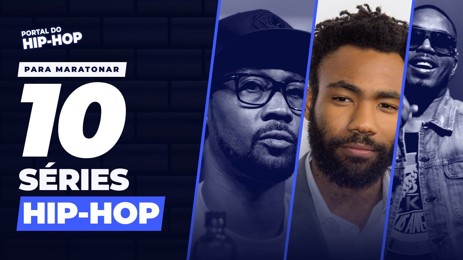 Capa com o número 10 e as palavras séries e hip-hop ao lado de retratos de RZA, Donald Glover e Nas